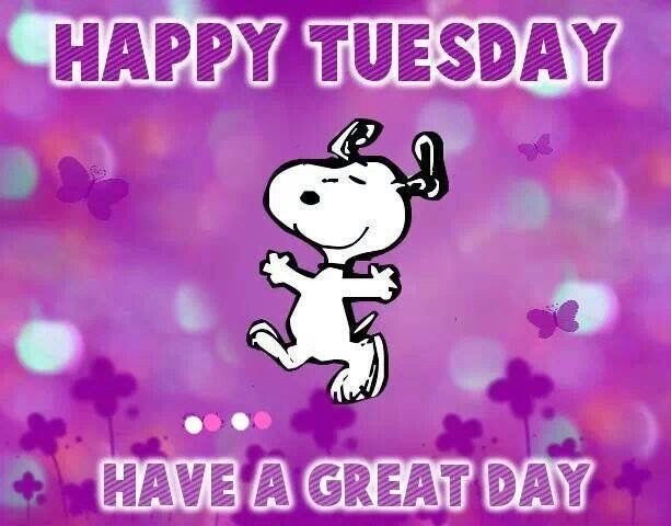 Happy tuesday have a great day pictures photos and images for jpg